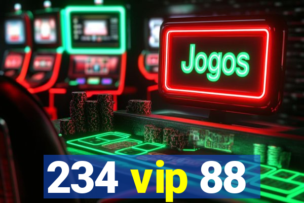 234 vip 88
